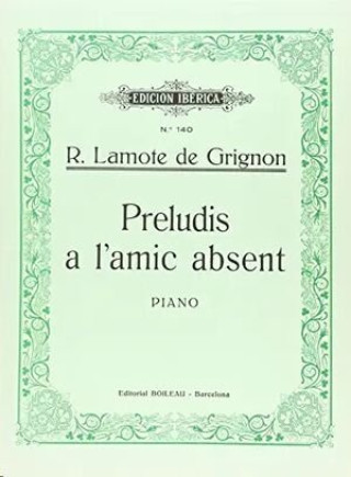 Preludis a l'amic absent