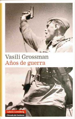 Años de guerra (VASILI GROSSMAN)(Twarda)