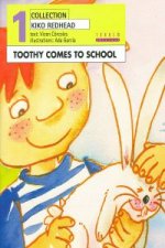 Toothy comes to school