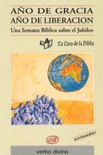 Año Gracia. Año liberacion.(Palabra y Vida)