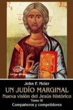 III.Un judio marginal: Nueva vision Jesus historico
