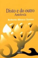 Disto e do outro. Antoloxía