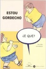 Estou gordecho