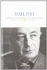Ánxel Fole. Obra literaria completa II. Obra en galego