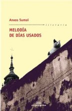 Melodía de días usados