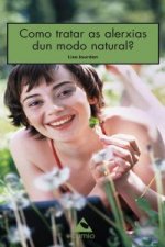 Como tratar as alerxias dun modo natural?