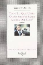 Todo lo que usted quiso saber acerca del sexo, pero nunca se atrevió a preguntar