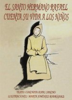 Santo hermano Rafael cuenta su vida a los niños, El