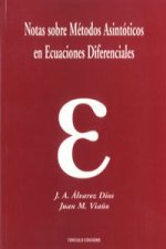 Notas sobre metodos asintónicos en ecuaciones diferenciales
