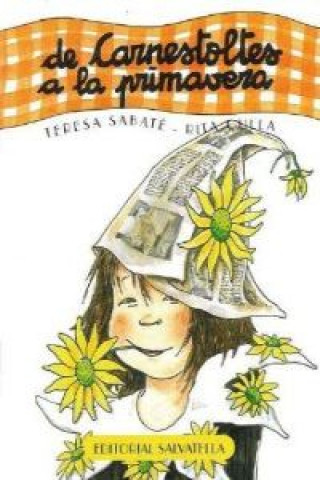 De carnestoltes a primavera