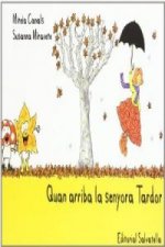 Quan arriba el senyor tardor