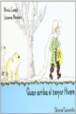 Quan arriba el senyor hivern