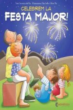 Celebrem la Festa Major!