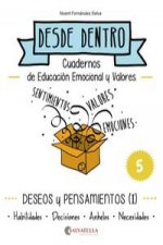 Deseos y pensamientos: habilidades decisiones anhelos