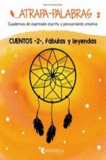 Cuentos -2-, fábulas y leyendas