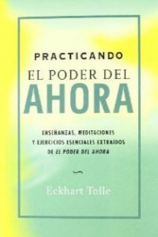 Practicando poder del ahora