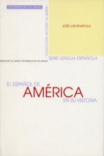 Español De America En Su Historia, El