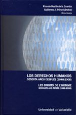 Derechos Humanos Sesenta Años Después (1948-2008), Los / Les Droits De L'homme S