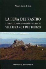 Peña Del Rastro Y Otros Lugares De Interés Natural De Villafranca Del Bierzo, La