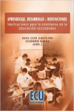 Aprendizaje, desarrollo y disfunciones