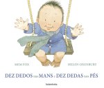 DEZ DEDOS NAS MANS E DEZ DEDAS NOS PÈS