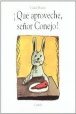 ­que aproveche! señor conejo