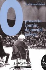 O proxecto comun da nación galega