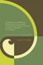 Cosmica y cosmetica:pliegues alegoria en sor juana ines