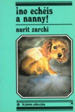 No Echeis A Nanny! (Desde 6 Años)