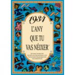 L'any que tu vas neixer 1934