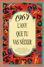 1964.L'any que tu vas néixer