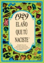 1929 año que tú naciste