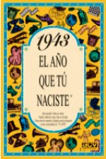 1943 El año que tu naciste