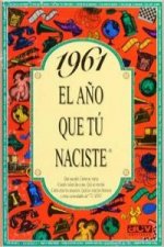 1961 El año que tu naciste