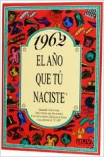 1962 El año que tu naciste