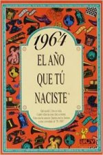 1964 El año que tu naciste