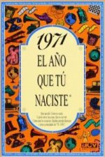 1971 El año que tu naciste