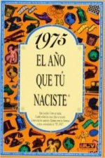 1975 El año que tu naciste