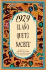1979 El año que tu naciste