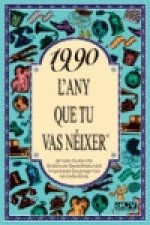 1990 El año que tu naciste
