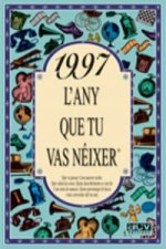 1997.L'any que tu vas néixer