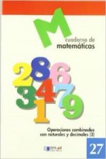 MATEMATICAS  27 - Operaciones combinadas con naturales y decimales 3
