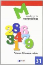 MATEMATICAS  31 - Polígonos. Divisores de medidas