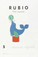 Rubio, L'art d'aprendre, Educació Infantil. Quadern 5