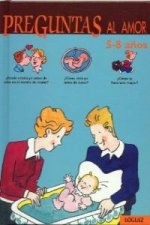 Preguntas al amor, 5-8 años