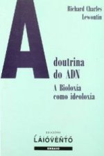 A doutriua do ADN, a bioloxía como ideología