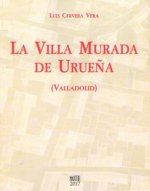LA VILLA MURADA DE URUEÑA.VALLADOLID
