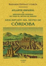 ATLANTE ESPAÑOL O DESCRIPCION GENERAL DE TODO EL REYNO DE ESPAÑA