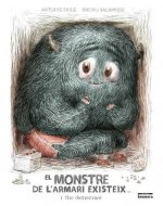 EL MONSTRES DE L'ARMARI EXISTEIX...I T'HO DEMOSTRARE!