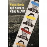 QUE SAPS DE VIDAL PALAU?